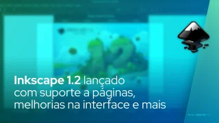 Inkscape 1.2 lançado com suporte a páginas, melhorias na interface e mais