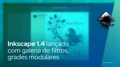 Editor SVG de código aberto do Inkscape 1.4 lançado com galeria de filtros, grades modulares