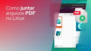 Como juntar rapidamente arquivos PDF no Linux