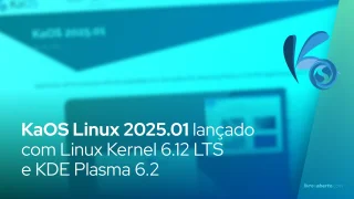 KaOS Linux 2025.01 lançado com Linux Kernel 6.12 LTS e KDE Plasma 6.2