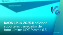 KaOS Linux 2025.11 adiciona suporte ao carregador de boot Limine, KDE Plasma 6.5