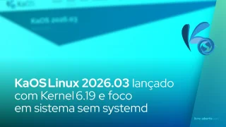 KaOS Linux 2026.03 lançado com Kernel 6.19 e foco em sistema sem systemd