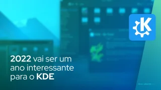 2022 vai ser um ano interessante para o KDE