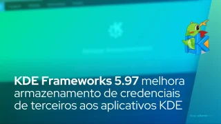 KDE Frameworks 5.97 adiciona suporte para métodos de armazenamento de credenciais de terceiros aos aplicativos KDE