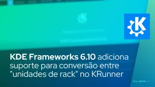 KDE Frameworks 6.10 adiciona suporte para conversão entre "unidades de rack" no KRunner