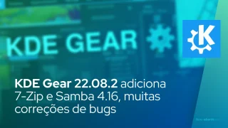 KDE Gear 22.08.2 adiciona 7-Zip e Samba 4.16, muitas correções de bugs