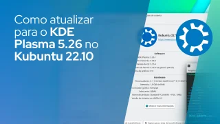 Como atualizar para o KDE Plasma 5.26 no Kubuntu 22.10