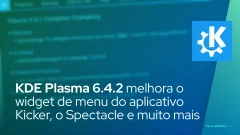 KDE Plasma 6.4.2 melhora o widget de menu do aplicativo Kicker, o Spectacle e muito mais