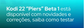 Confira as principais mudanças do Kodi 22 “Piers” Beta 1, incluindo atualização do FFmpeg, melhorias de HDR, correções de áudio e instruções para download.