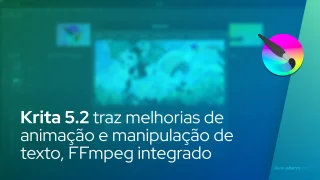Krita 5.2 traz melhorias de animação e manipulação de texto, FFmpeg integrado