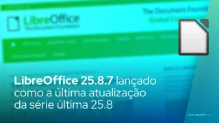 LibreOffice 25.8.7 lançado como a última atualização da série 25.8
