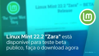 Linux Mint 22.2 "Zara" está disponível para teste beta público, faça o download agora