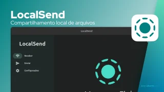 LocalSend: uma alternativa ao AirDrop de código aberto