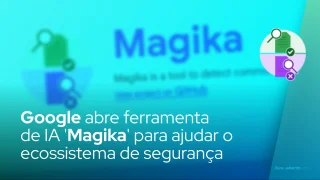 Google acaba de abrir sua ferramenta de inteligência artificial 'Magika' para ajudar a intensificar o ecossistema de segurança cibernética