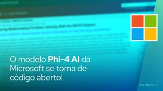O modelo Phi-4 AI da Microsoft se torna de código aberto!