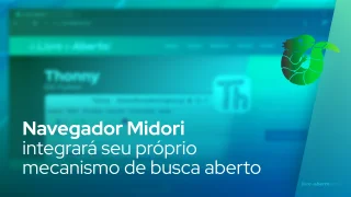 Navegador Midori integrará seu próprio mecanismo de busca aberto
