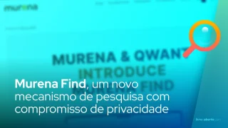 Descubra a privacidade: Murena Find, um novo mecanismo de pesquisa com compromisso de privacidade