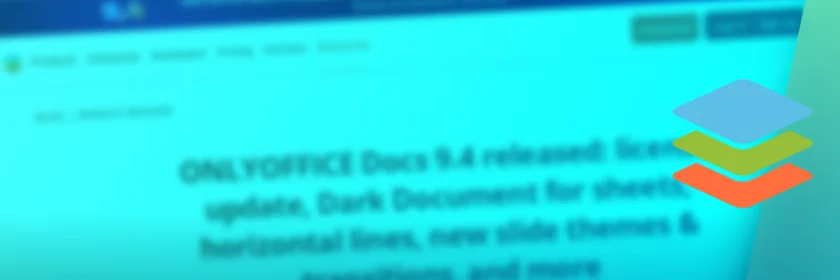 ONLYOFFICE Docs 9.4 chega com modo escuro para planilhas, linhas horizontais e novos temas de apresentação
