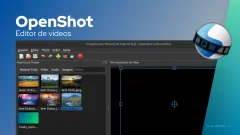 OpenShot: o subestimado editor de vídeo de código aberto para Linux e outras plataformas