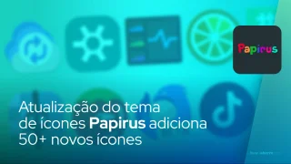 Atualização do tema de ícones Papirus adiciona 50+ novos ícones