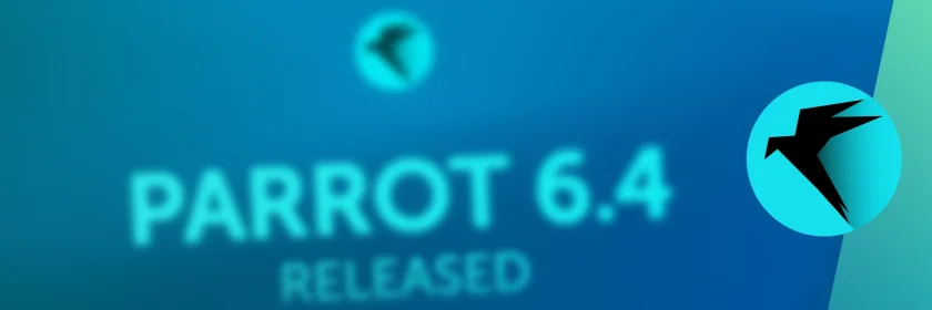 Parrot OS 6.4 é lançado com novas ferramentas e kernel Linux 6.12