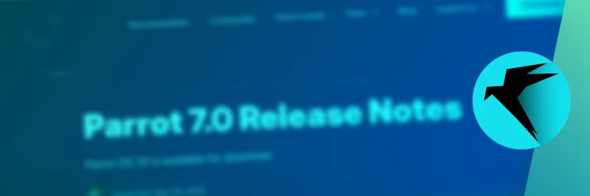 Distribuição de Hacking Ético Parrot 7.0 lançada com KDE Plasma, suporte a RISC-V