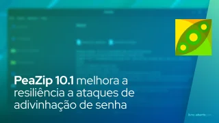 PeaZip 10.1 melhora a resiliência a ataques de adivinhação de senha