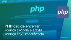 PHP encerra licença própria e adota licença BSD modificada