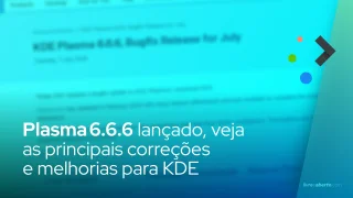 Plasma 6.6.6: principais correções e melhorias para KDE