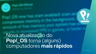 Nova atualização do Pop!_OS torna (alguns) computadores mais rápidos
