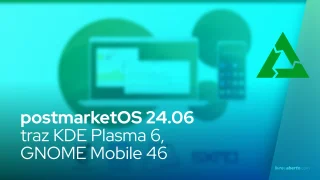 postmarketOS 24.06 traz KDE Plasma 6, GNOME Mobile 46