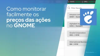 Como monitorar facilmente os preços das ações no GNOME