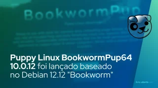 Puppy Linux BookwormPup64 10.0.12 foi lançado baseado no Debian 12.12 "Bookworm"