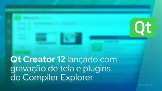 Qt Creator 12 lançado com gravação de tela e plugins do Compiler Explorer
