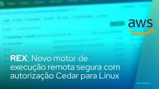 REX: Novo motor de execução remota segura com autorização Cedar para Linux