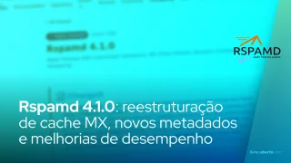 Rspamd 4.1.0: reestruturação de cache MX, novos metadados e melhorias de desempenho