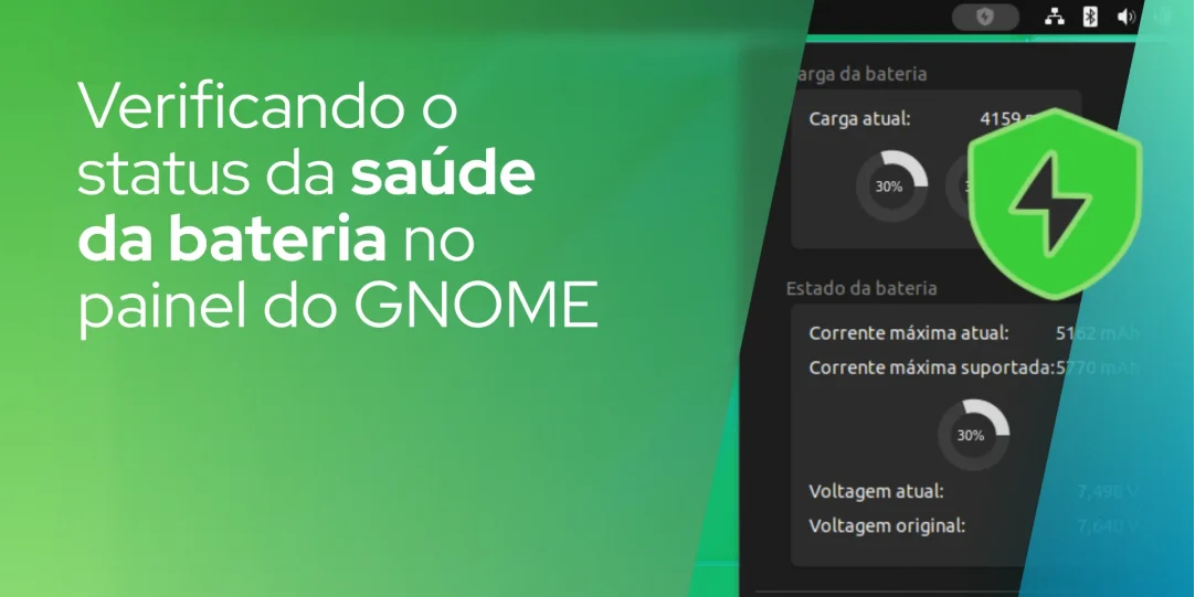 Verificando o status da saúde da bateria no painel do GNOME