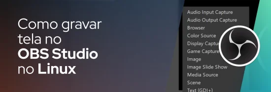 Como gravar tela no OBS Studio no Linux