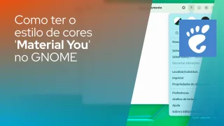 Como ter o estilo de cores 'Material You' no GNOME