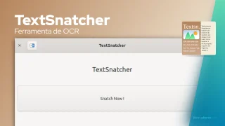 Use o 'TextSnatcher' para copiar texto de imagens para sua área de transferência no Linux