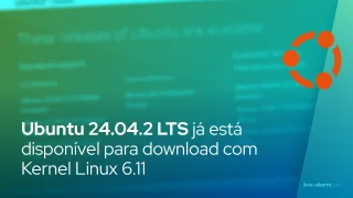 Ubuntu 24.04.2 LTS já está disponível para download com Kernel Linux 6.11
