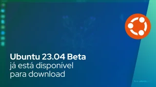 Ubuntu 23.04 Beta já está disponível para download