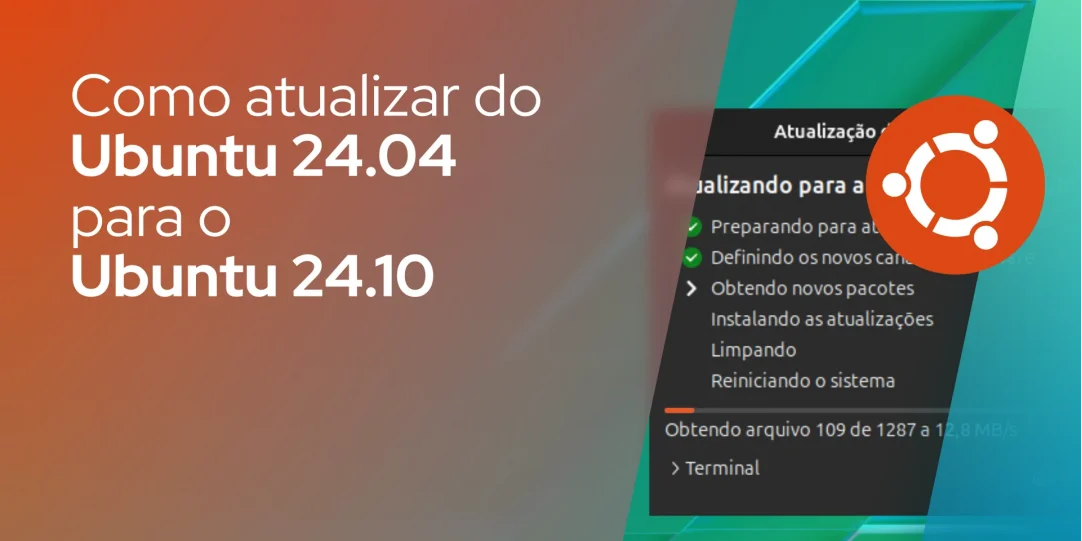 Como atualizar do Ubuntu 24.04 LTS para o 24.10