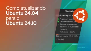Como atualizar do Ubuntu 24.04 LTS para o 24.10