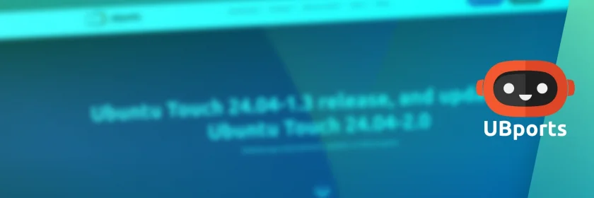 Ubuntu Touch 24.04-1.3 lançado com correções críticas e melhorias em apps desktop