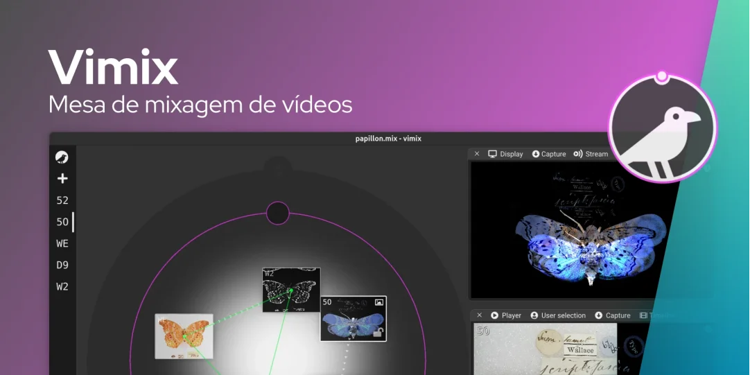 Vimix é uma ferramenta de código aberto que ajuda com mixagem gráfica e mixagem ao vivo
