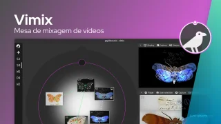 Vimix é uma ferramenta de código aberto que ajuda com mixagem gráfica e mixagem ao vivo