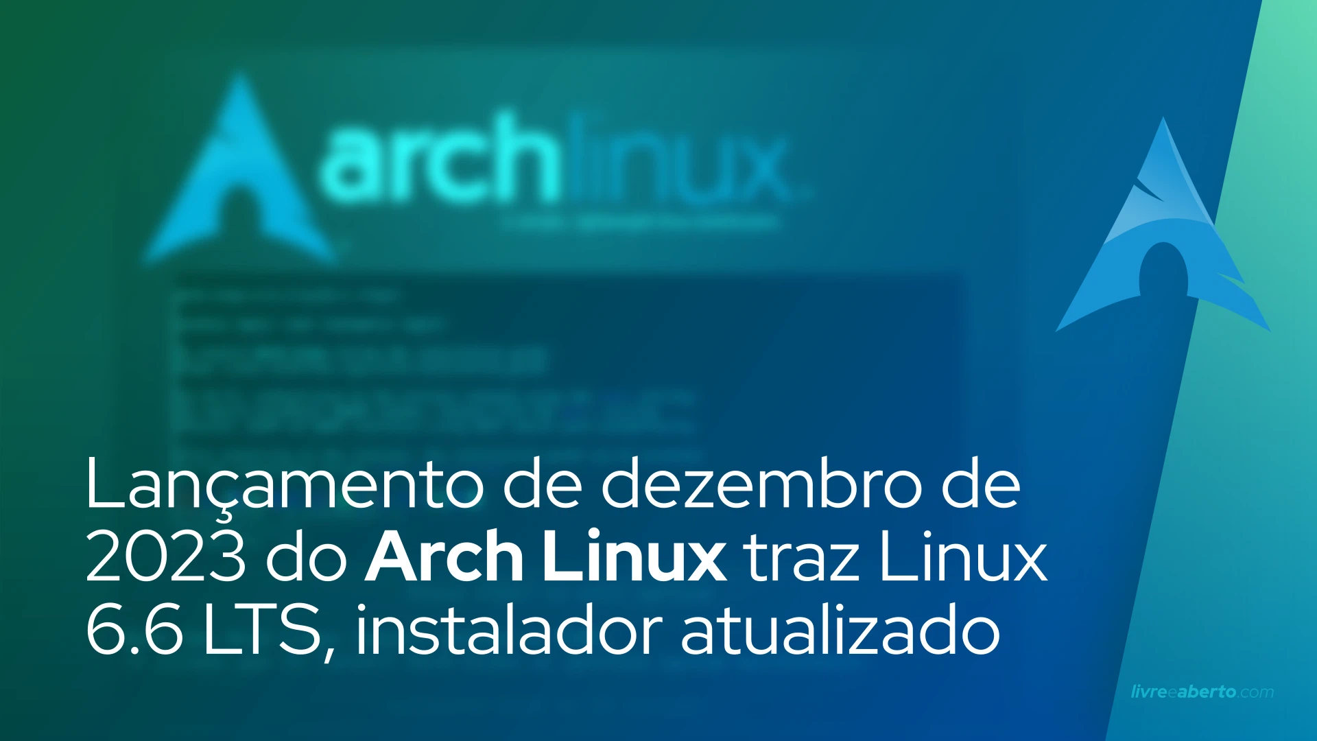 Lançamento de dezembro de 2023 do Arch Linux traz Linux 6.6 LTS ...