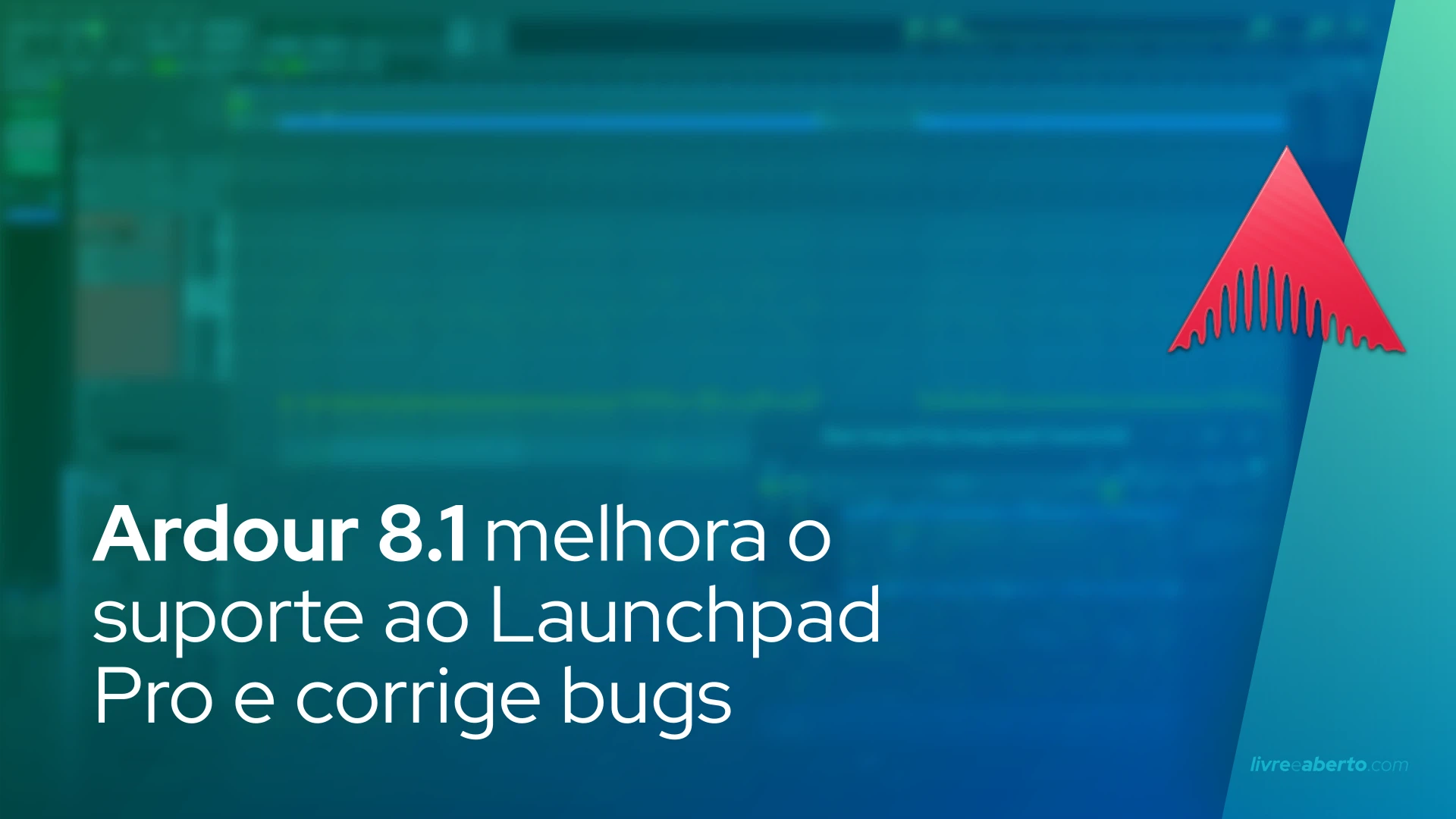Ardour 8.1 melhora o suporte ao Launchpad Pro e corrige bugs
