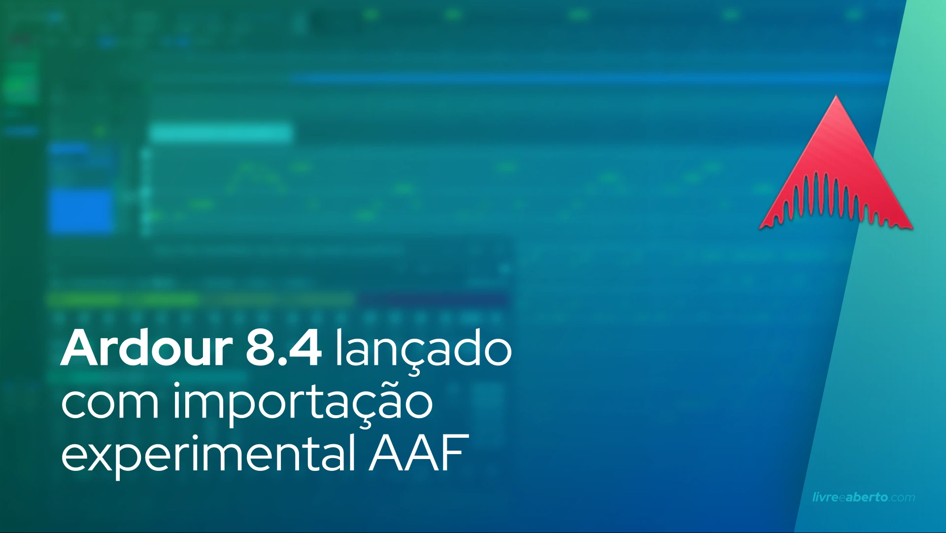 Ardour 8.4 lançado com importação experimental AAF